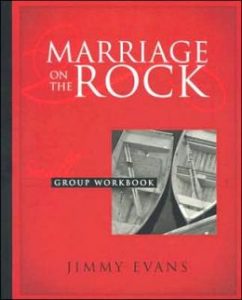 Marriage on the Rock- Small Group by Jimmy Evans _ 9781931585118 ___